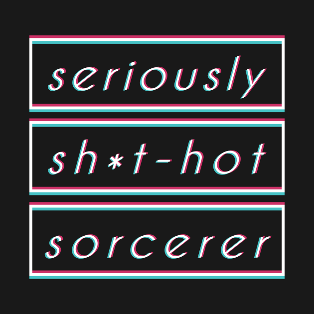 RPG Class Design - 'Seriously Sh*t-Hot Sorcerer' by SynthDragon