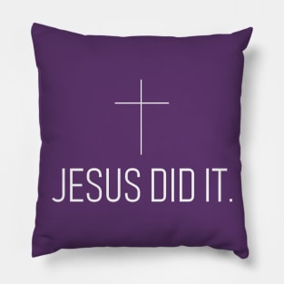 Jesus Did It Pillow