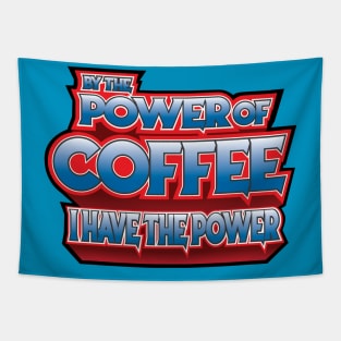 power of coffee Tapestry