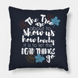 Autumn tree and leaves quotes design 2 Pillow