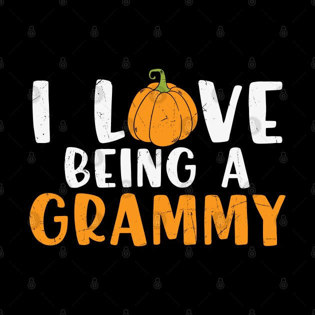 I Love being a grammy funny thanksgiving gift T-shirt for Grandma by BadDesignCo