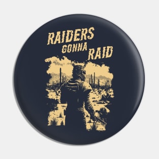 Raiders gonna raid Pin