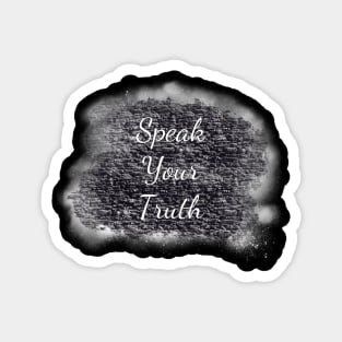 Speak Your Truth Magnet