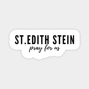 St. Edith Stein pray for us Magnet