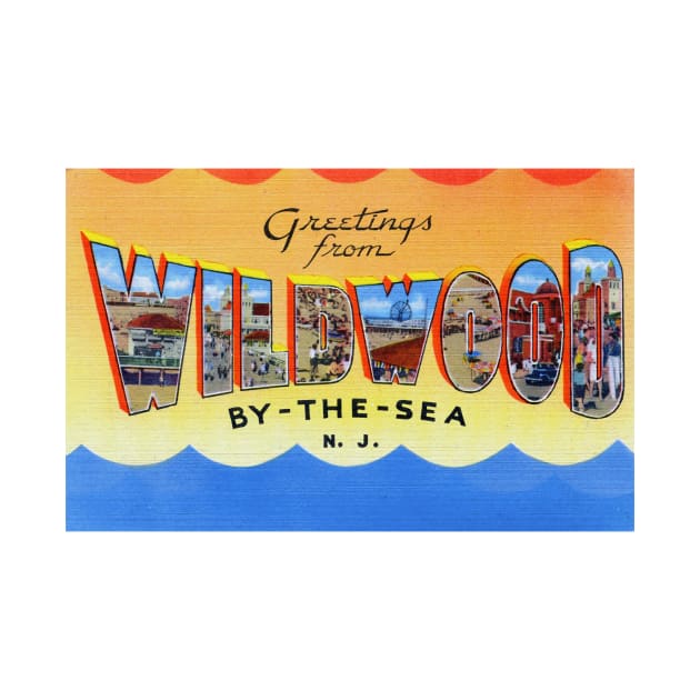 Greetings from Wildwood by the Sea, NJ - Vintage Large Letter Postcard by Naves