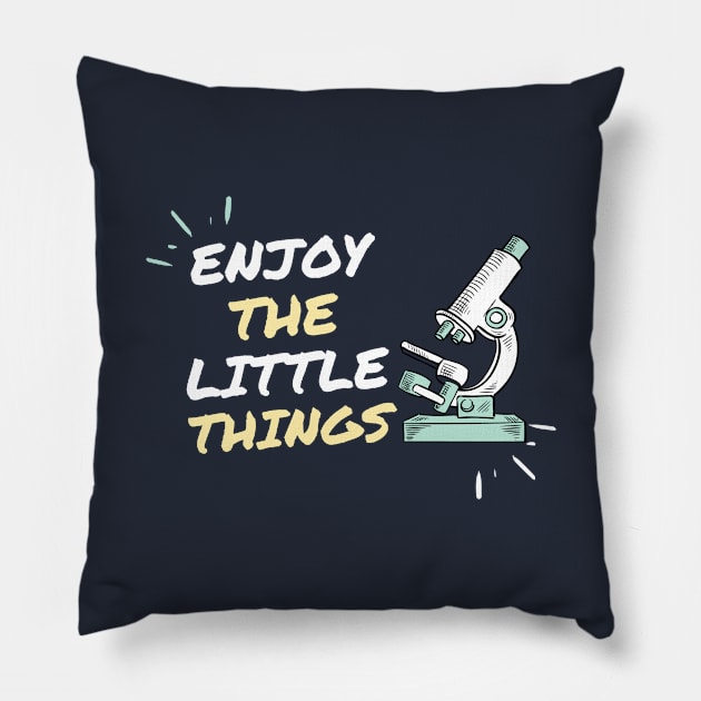 Enjoy the little things Pillow by High Altitude