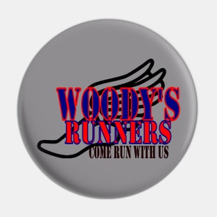 Woodys Runners come run with us Pin