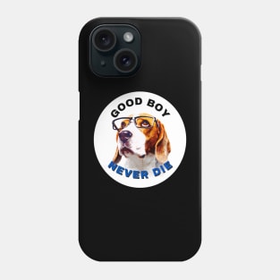 Good boy never die Black Phone Case