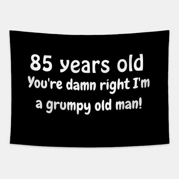 85 year old grumpy old man Tapestry by Comic Dzyns