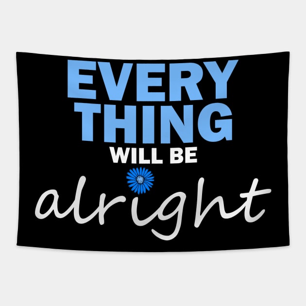 Everything will be alright Tapestry by Olooriel