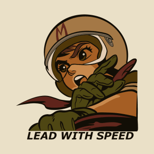 Lead with speed T-Shirt