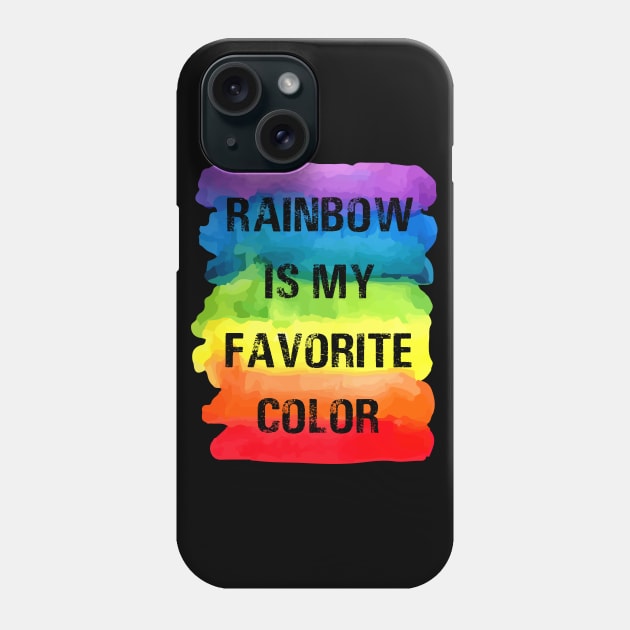 Rainbow Is My Favorite Color Phone Case by Chakra Shine