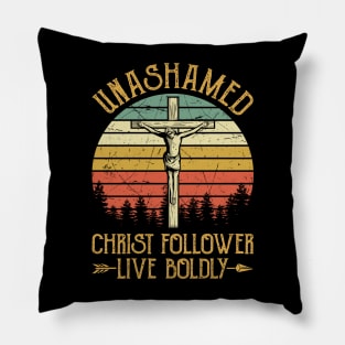 Vintage Christian Unashamed Christ Follower Live Boldly Pillow