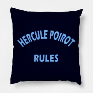 Hercule Poirot Rules Pillow