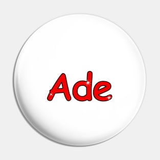 Ade name. Personalized gift for birthday your friend. Pin