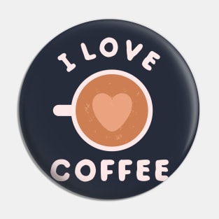 I love coffee and caffeine Pin