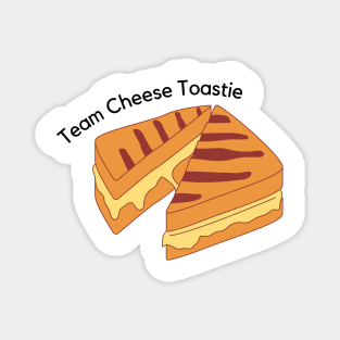 Team Cheese Toastie! Magnet