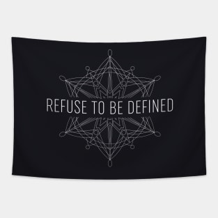 refuse to be defined Tapestry