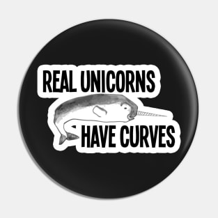 Real Unicorns have curves Pin