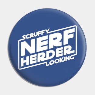 Scruffy Looking Nerf Herder Pin