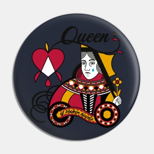 Queen of Broken Hearts Pin