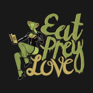 Eat Prey Love T-Shirt