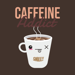 CAFFEIN ADDICT MUG T-Shirt