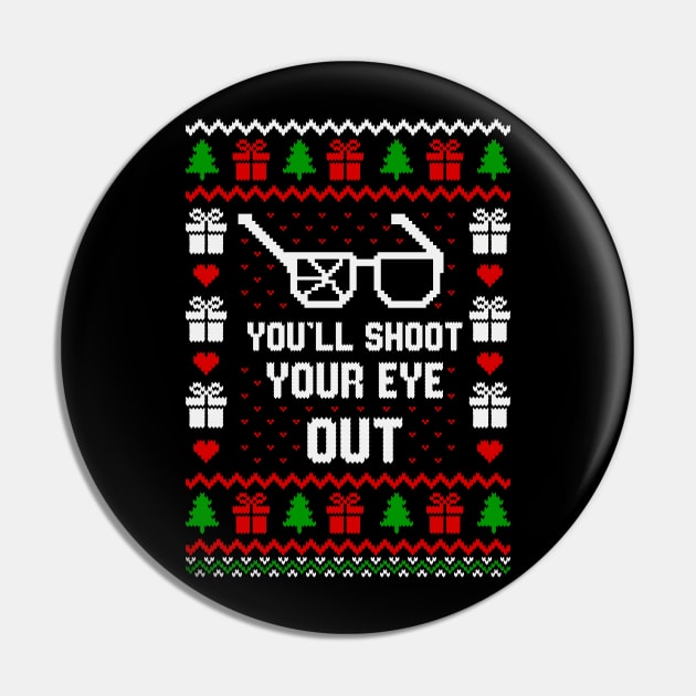 Funny Tee Shirt You'll Shoot Your Eye Out Pin by Hobbybox