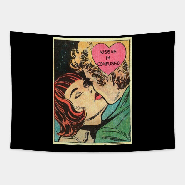 kiss me i'm confused Tapestry by remerasnerds