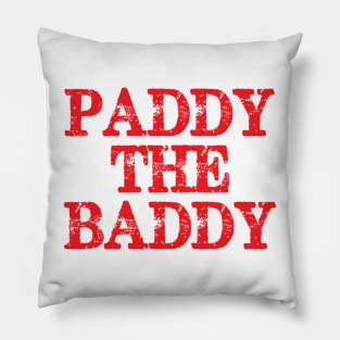 Paddy The Baddy Pillow