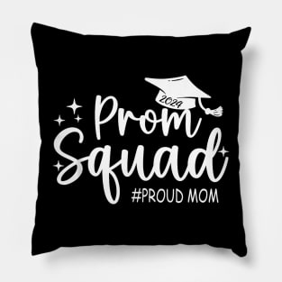 Prom Squad 2024 Proud Mom Graduation Prom Class of 2024 Pillow