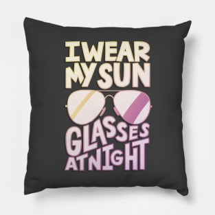 Sunglasses at Night Pillow