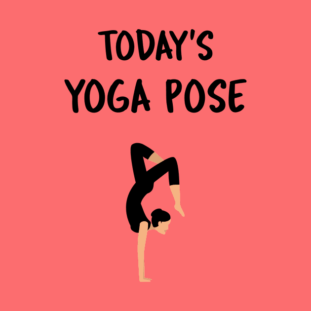 Today's Yoga Pose by Via Clothing Co