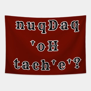 Where's the Bar? - nuqDaq 'oH tach'e'? Revised (MD23KL002b) Tapestry