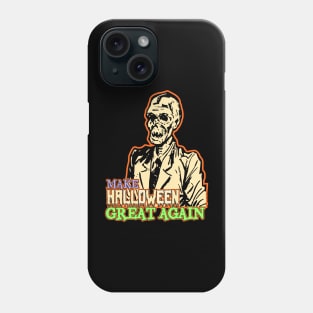 politics zombie, let's make halloween great again Phone Case