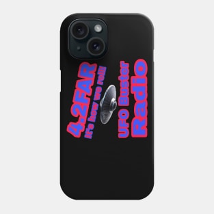 UFO Buster Radio - 4.2FAR Phone Case