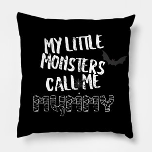 My Little Monsters Call Me Mummy Pillow