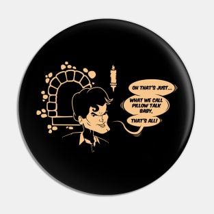 Pillow Talk Pin