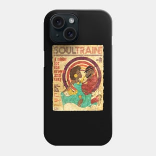 SOUL TRAIN A NIGHT FOR THE GROWN Phone Case