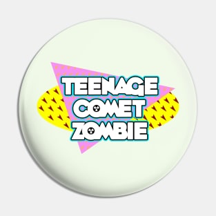 Teenage Comet Zombie Pin