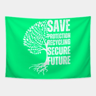 Save the Earth, Secure our Future Tapestry