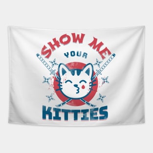 Show Me Your Kitties Tapestry