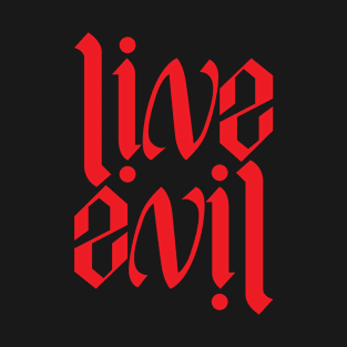 Live Evil T-Shirt