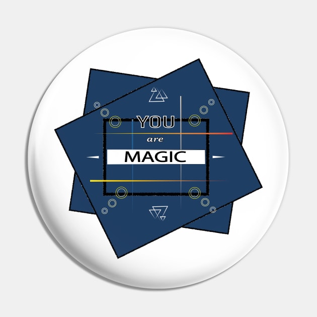 You are magic! Pin by Lady_M