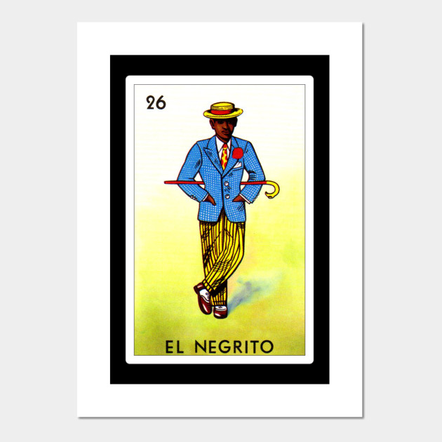 Mexican Loteria Art El Negrito Loteria Mexicana Posters And Art Prints Teepublic