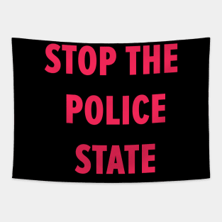 Unite Against the Police State: Take a Stand Tapestry