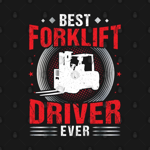 Best Forklift Driver Ever Forklift Operator by Peco-Designs