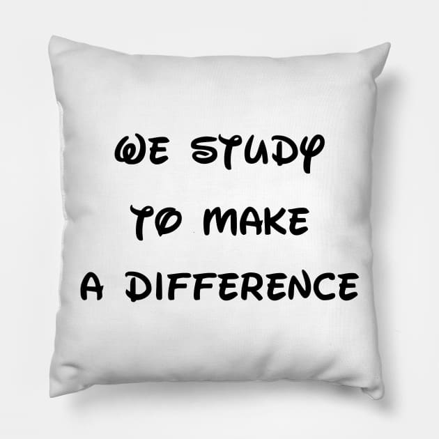 We study to make a difference Pillow by sarahnash