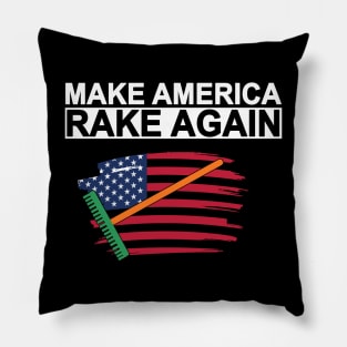 Make america rake again four seasons landscaping Pillow