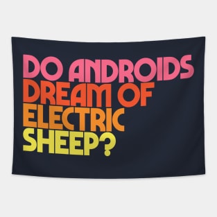 Do Androids Dream of Electric Sheep? Tapestry